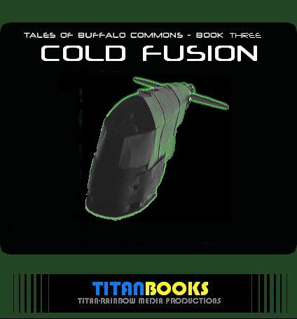 Tales of Buffalo Commons 3: Cold Fusion