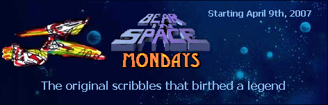 BEAR IN SPACE - Some Bear weren't meant to be nice!